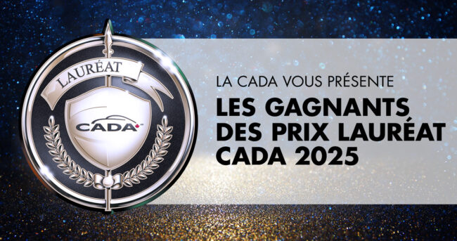 La CADA annonce les gagnants des prix Lauréat CADA 2025