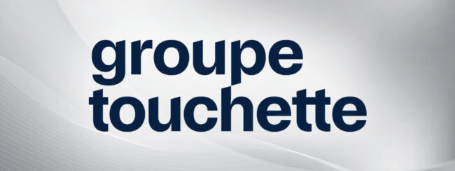 Le Groupe Touchette crée Touchette Corporation